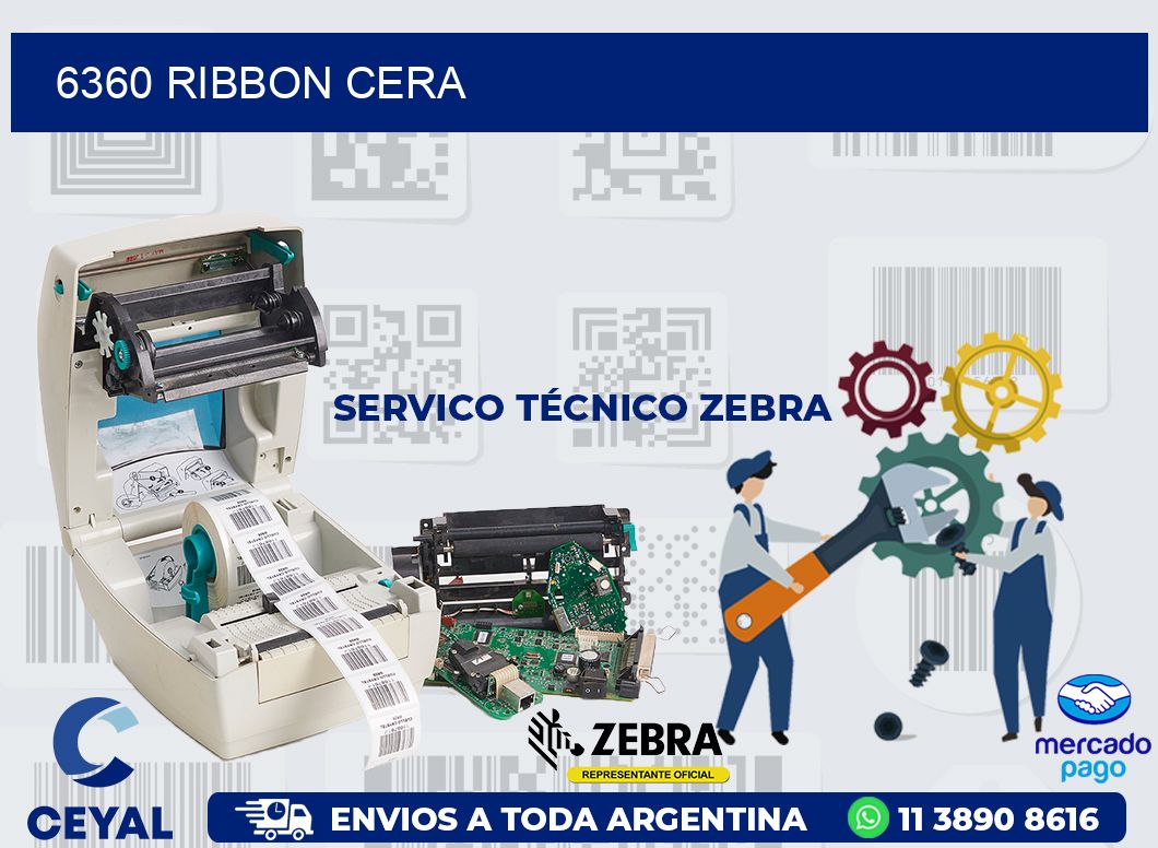6360 RIBBON CERA