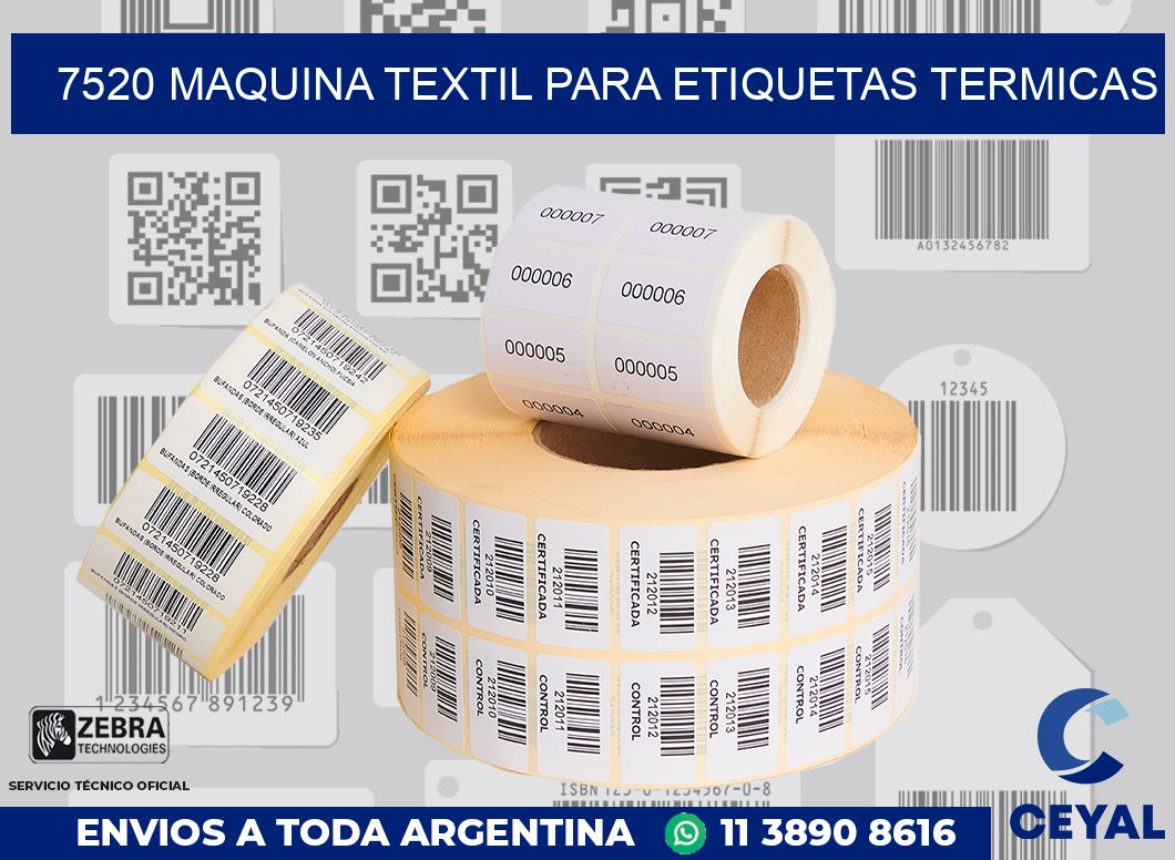 7520 MAQUINA TEXTIL PARA ETIQUETAS TERMICAS