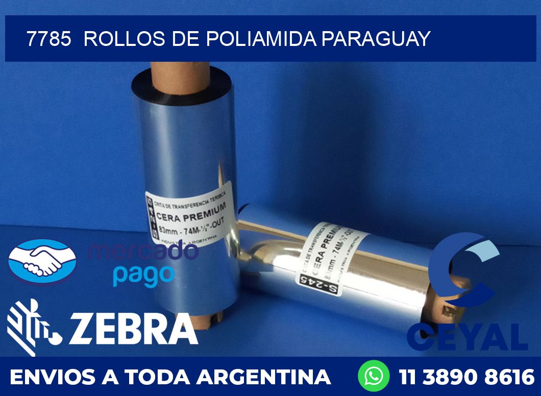 7785 ROLLOS DE POLIAMIDA PARAGUAY