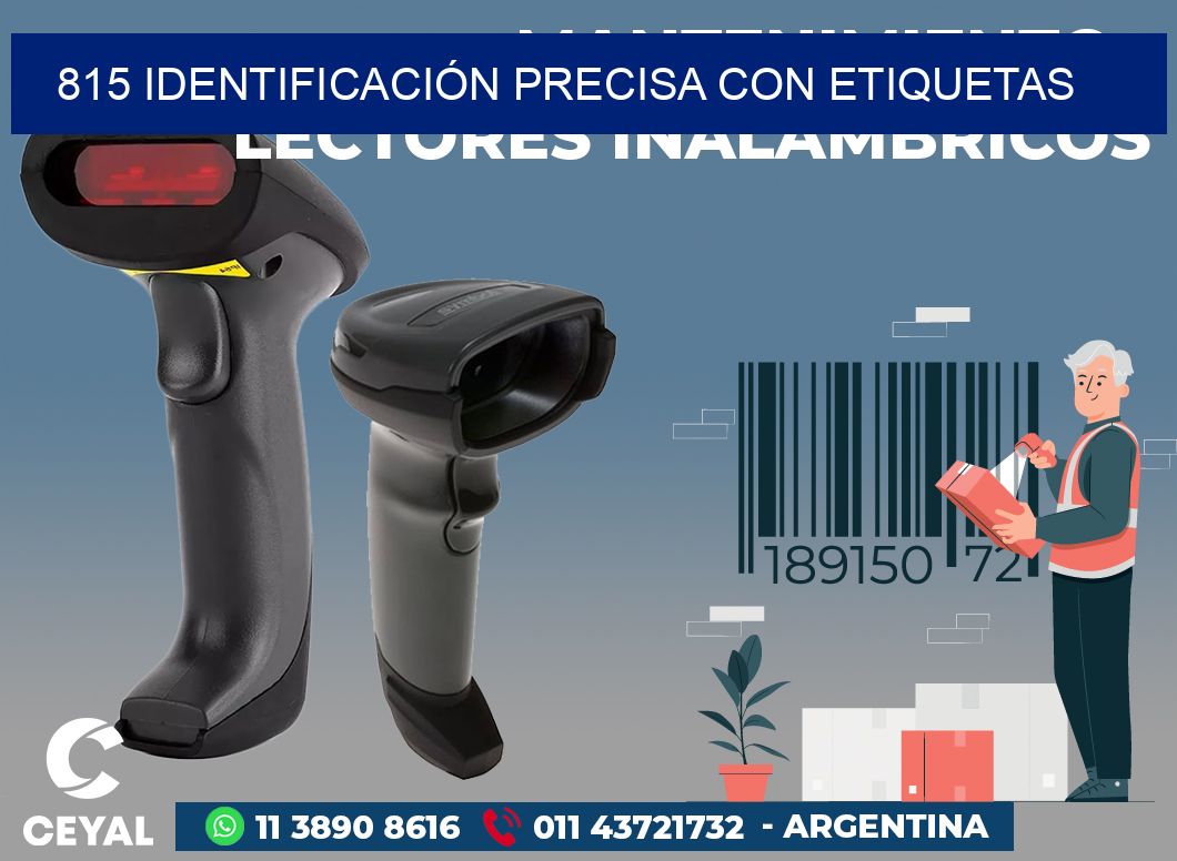 815 IDENTIFICACIÓN PRECISA CON ETIQUETAS
