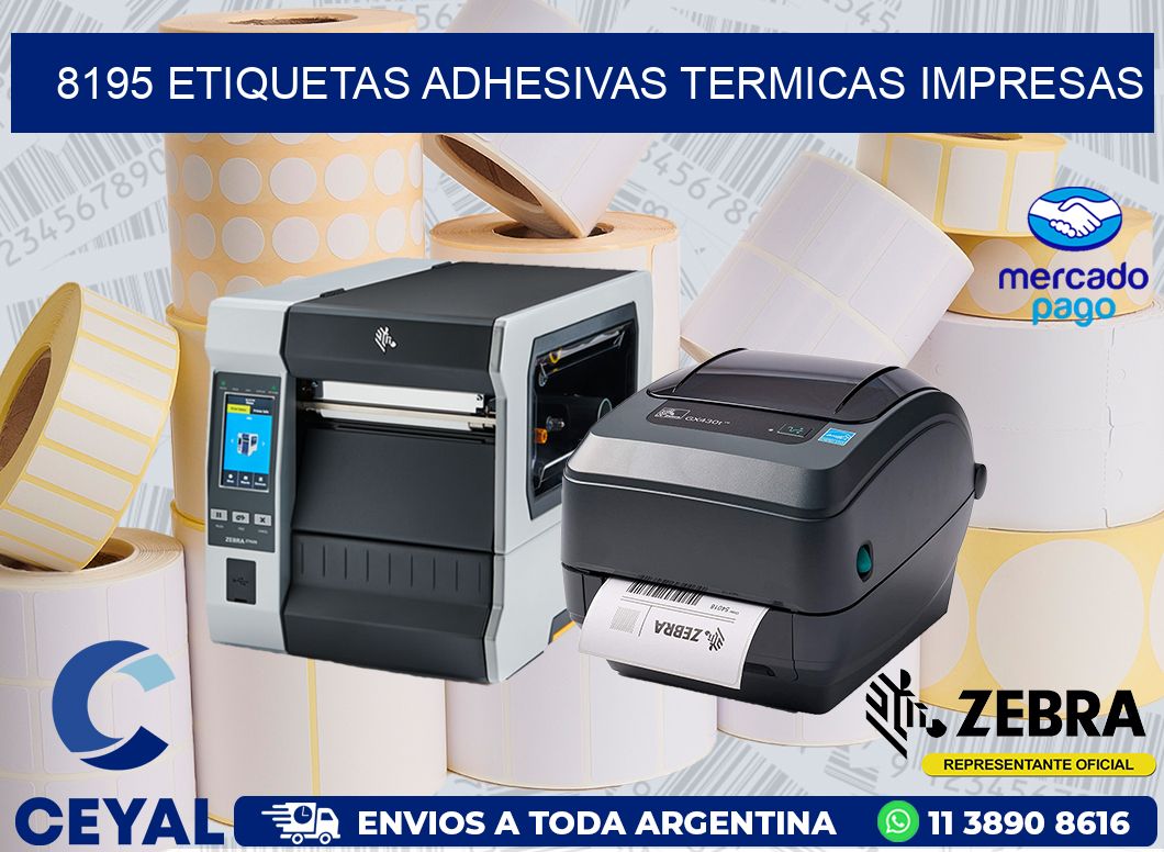 8195 ETIQUETAS ADHESIVAS TERMICAS IMPRESAS