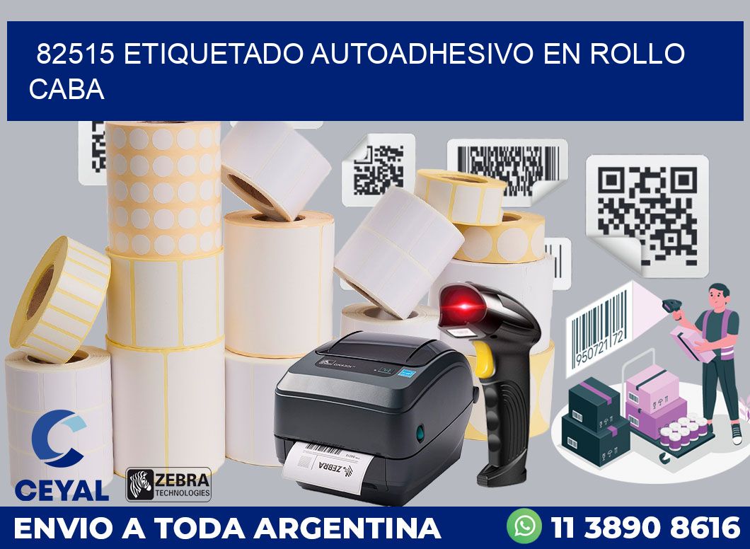 82515 ETIQUETADO AUTOADHESIVO EN ROLLO CABA