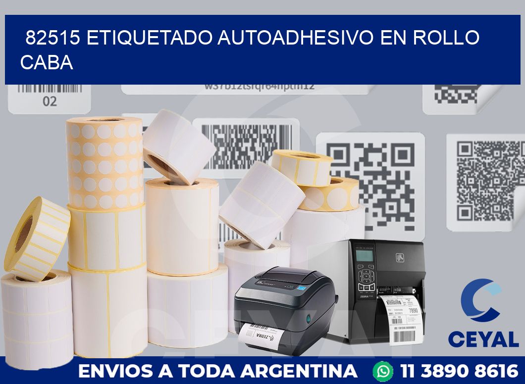 82515 ETIQUETADO AUTOADHESIVO EN ROLLO CABA