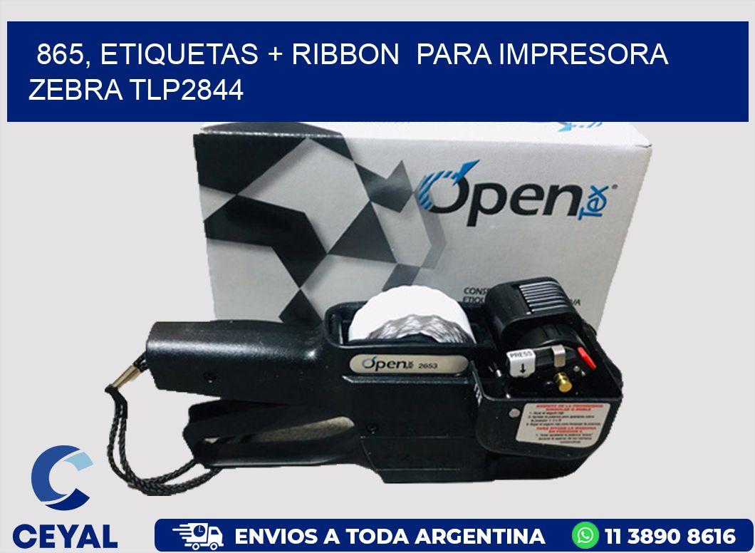 865, etiquetas + ribbon  para impresora zebra TLP2844