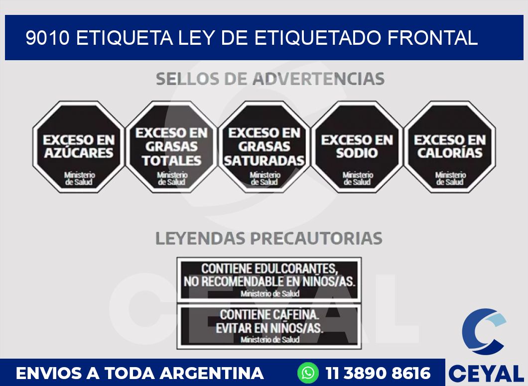 9010 ETIQUETA LEY DE ETIQUETADO FRONTAL