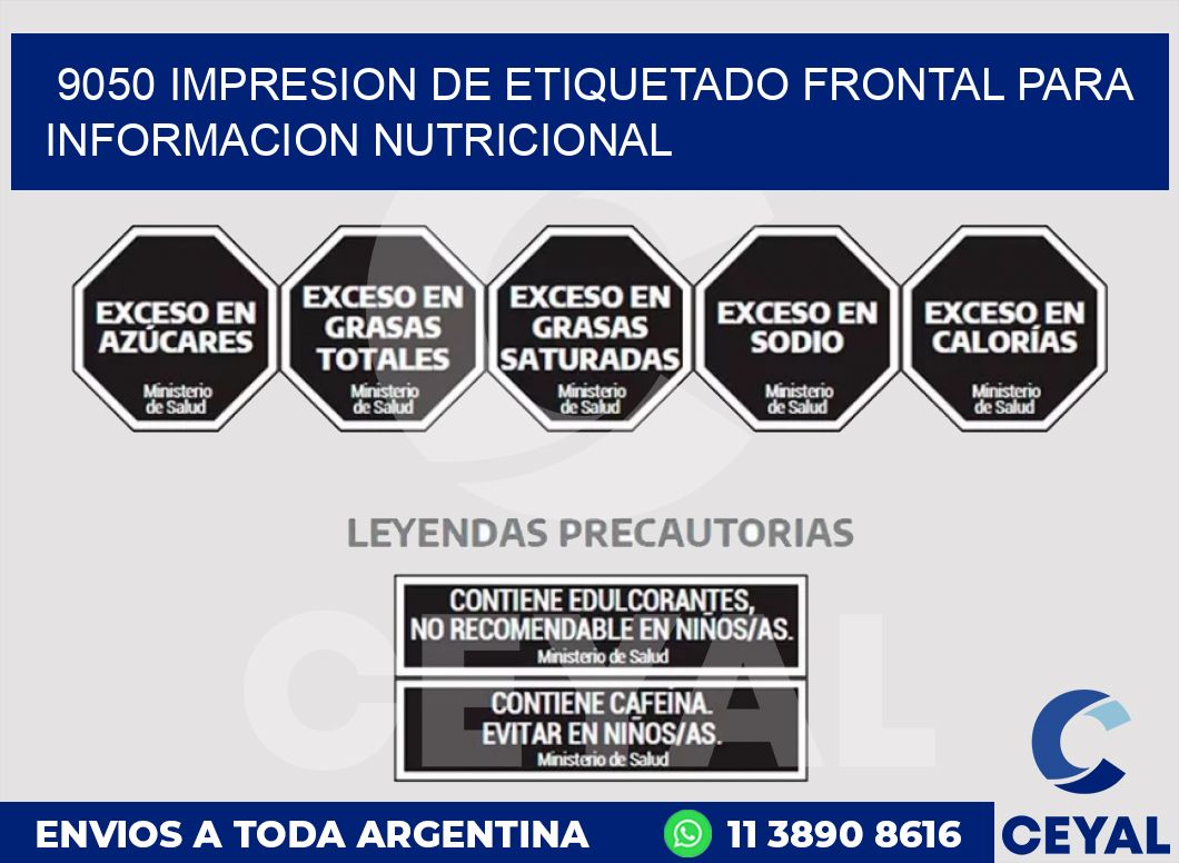 9050 IMPRESION DE ETIQUETADO FRONTAL PARA INFORMACION NUTRICIONAL