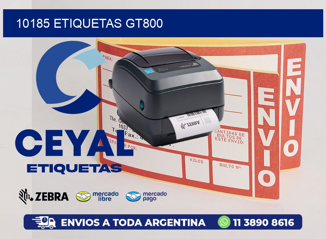 10185 ETIQUETAS GT800