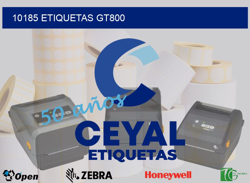 10185 ETIQUETAS GT800
