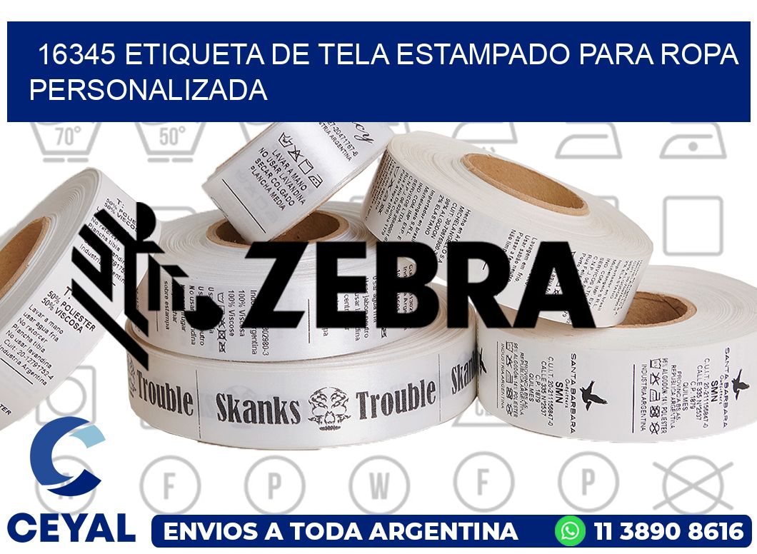 16345 ETIQUETA DE TELA ESTAMPADO PARA ROPA PERSONALIZADA