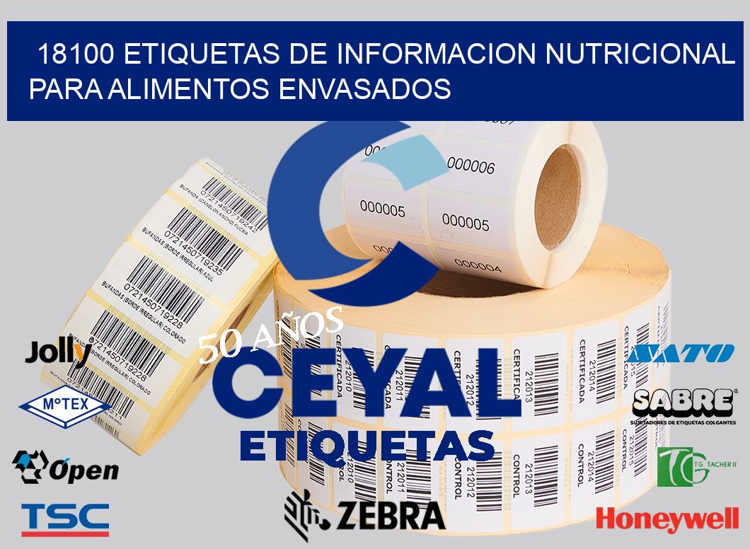 18100 ETIQUETAS DE INFORMACION NUTRICIONAL PARA ALIMENTOS ENVASADOS
