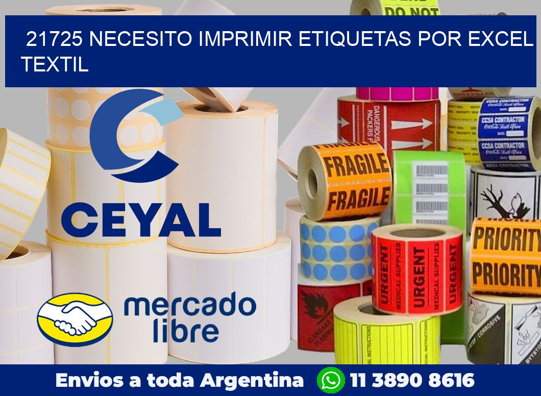 21725 NECESITO IMPRIMIR ETIQUETAS POR EXCEL TEXTIL