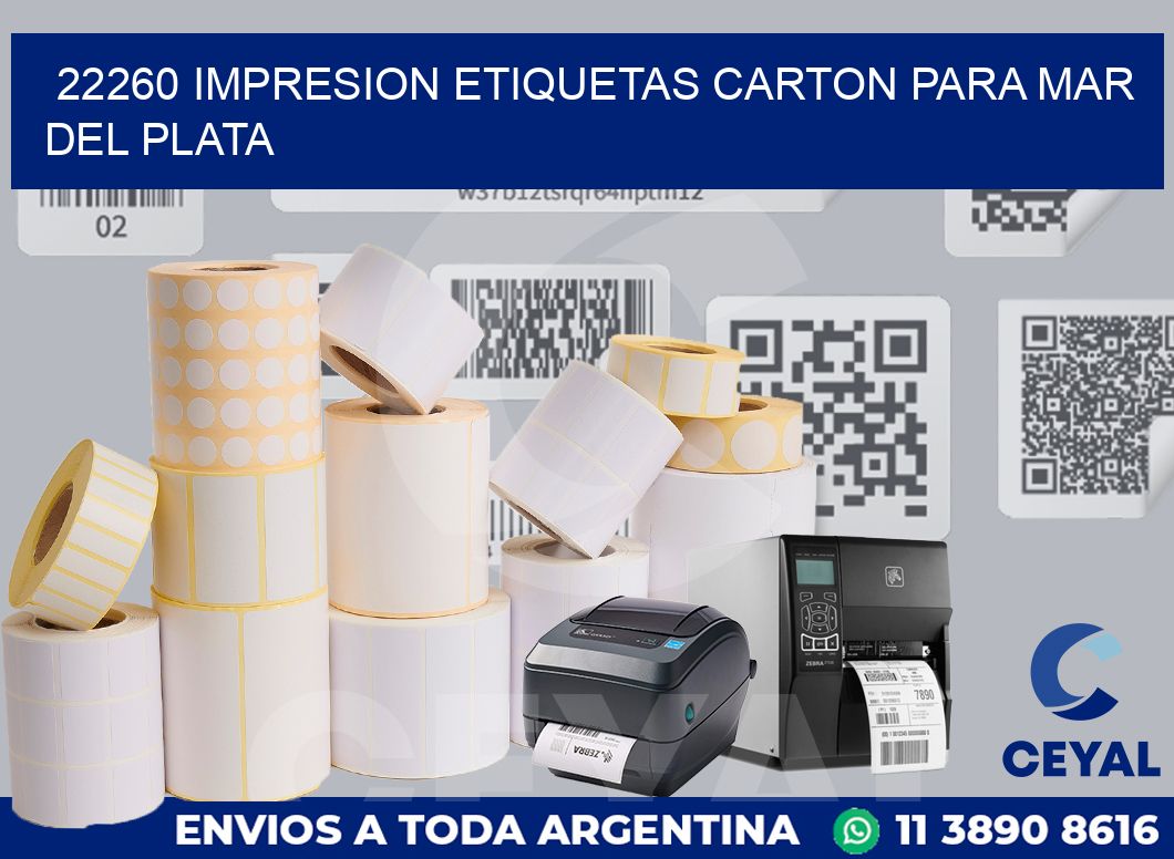 22260 IMPRESION ETIQUETAS CARTON PARA MAR DEL PLATA