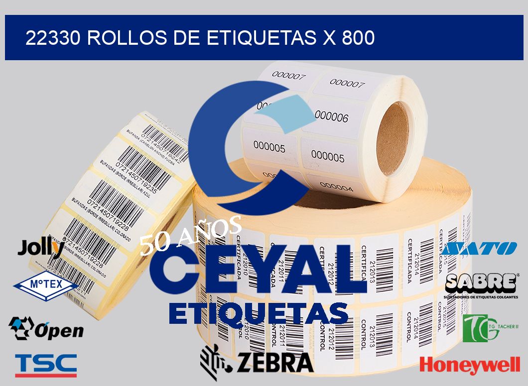 22330 rollos de etiquetas x 800