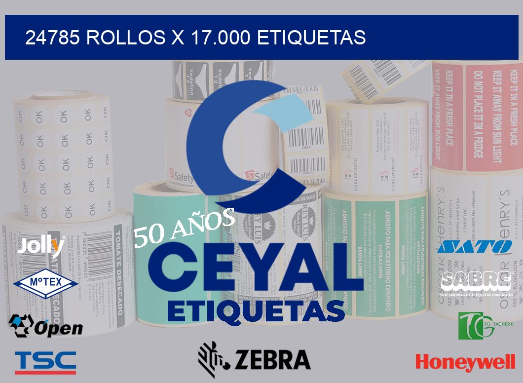 24785 Rollos x 17.000 etiquetas