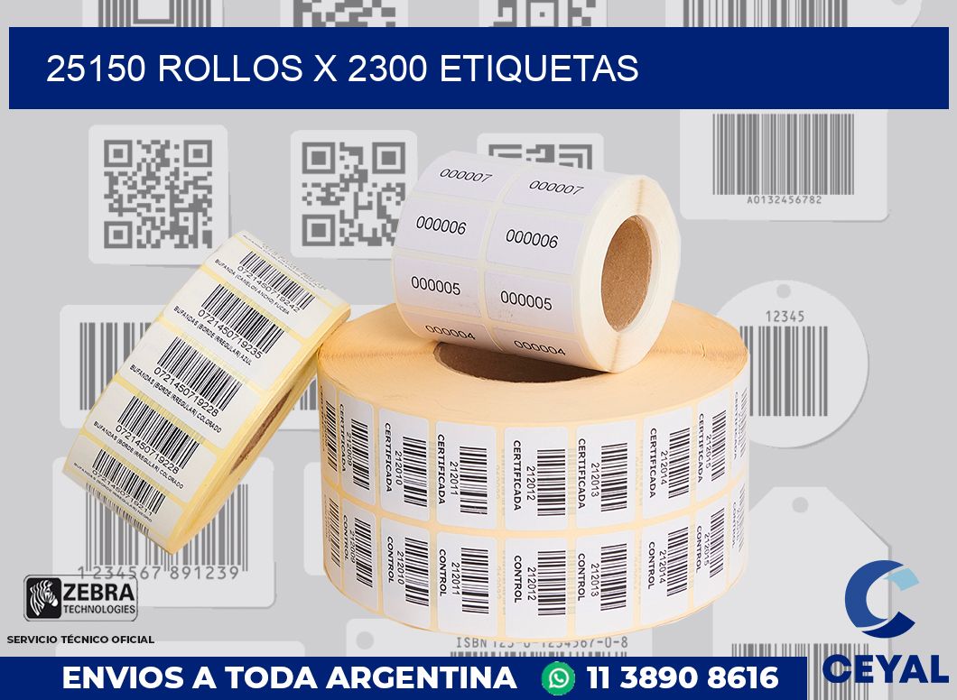25150 Rollos x 2300 etiquetas