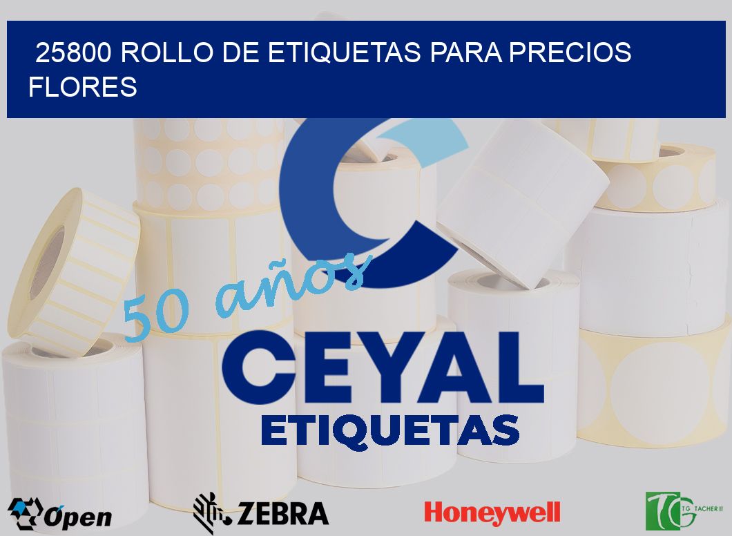 25800 ROLLO DE ETIQUETAS PARA PRECIOS FLORES