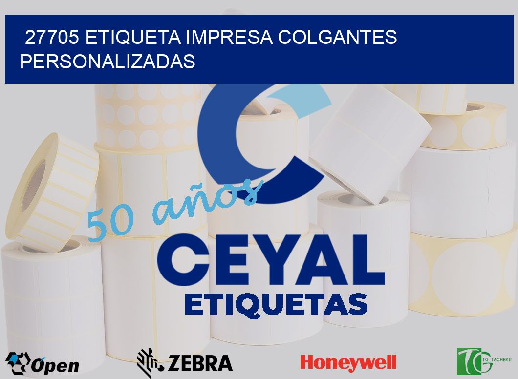 27705 ETIQUETA IMPRESA COLGANTES PERSONALIZADAS
