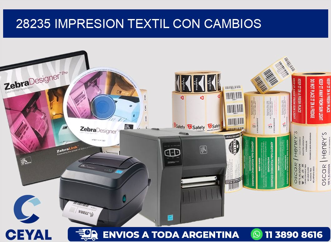 28235 IMPRESION TEXTIL CON CAMBIOS