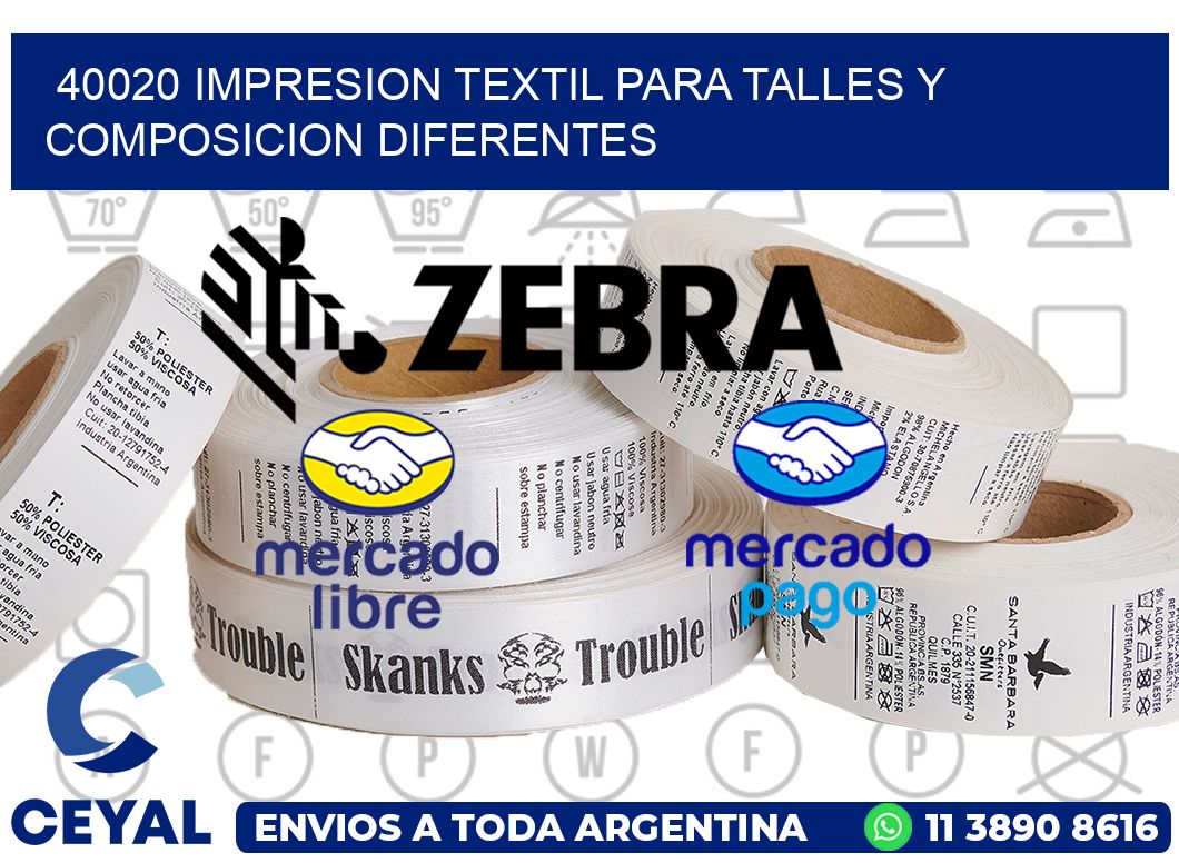 40020 IMPRESION TEXTIL PARA TALLES Y COMPOSICION DIFERENTES