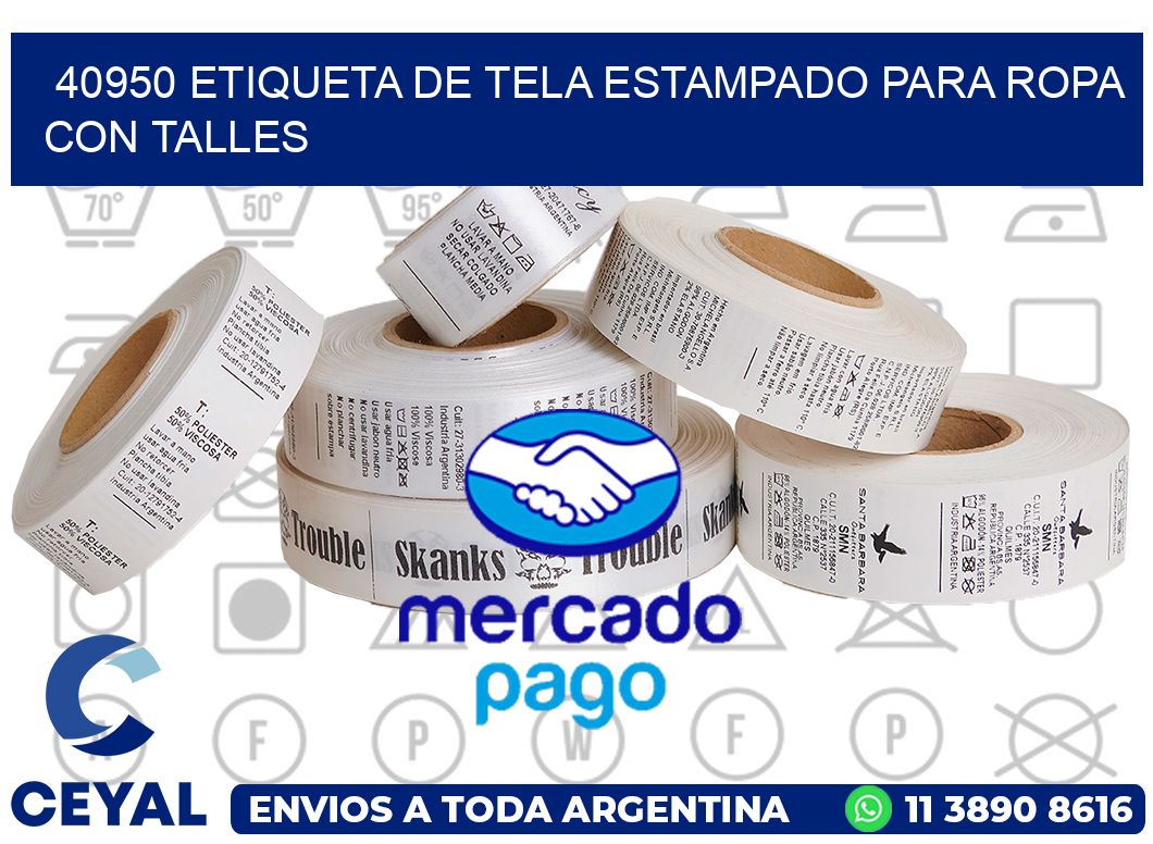 40950 ETIQUETA DE TELA ESTAMPADO PARA ROPA CON TALLES