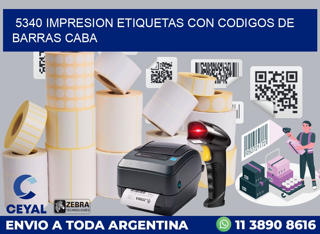 5340 IMPRESION ETIQUETAS CON CODIGOS DE BARRAS CABA