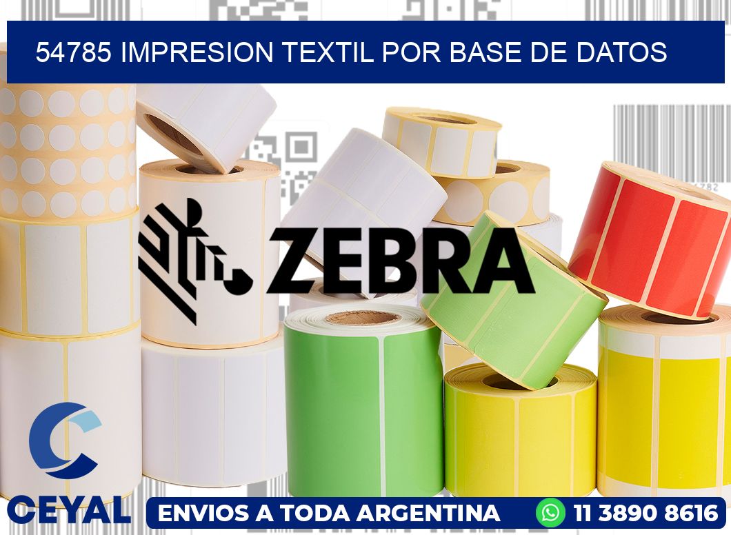 54785 IMPRESION TEXTIL POR BASE DE DATOS