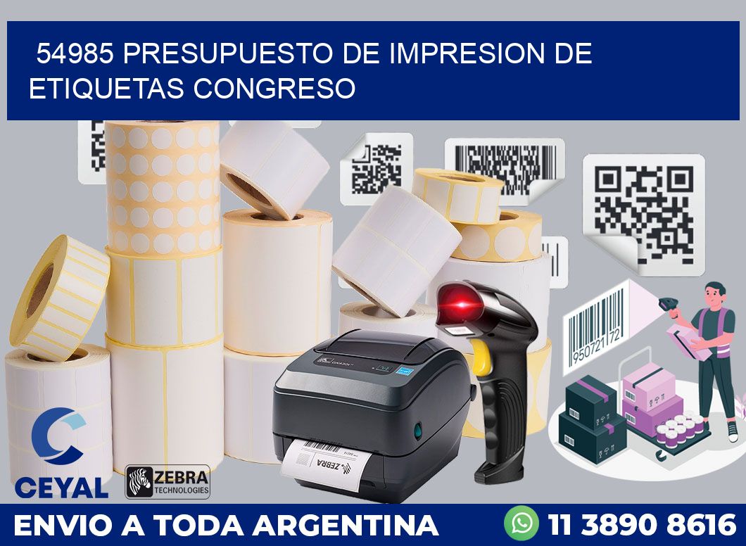 54985 PRESUPUESTO DE IMPRESION DE ETIQUETAS CONGRESO