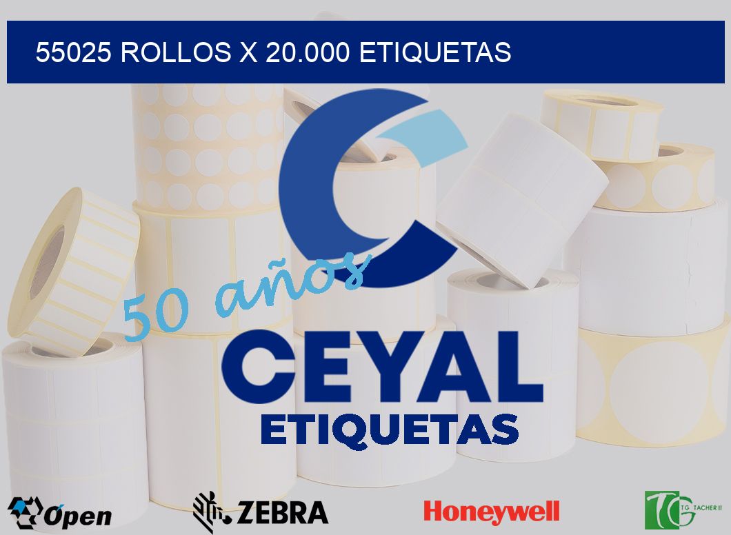 55025 Rollos x 20.000 etiquetas