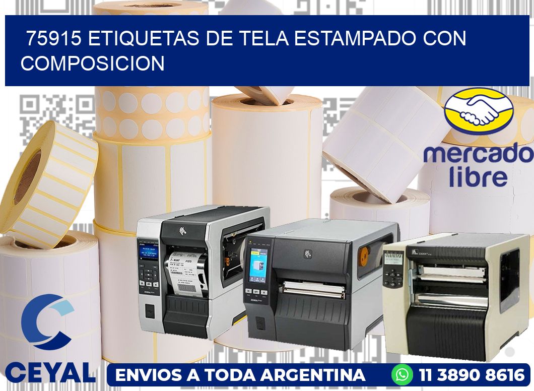 75915 ETIQUETAS DE TELA ESTAMPADO CON COMPOSICION