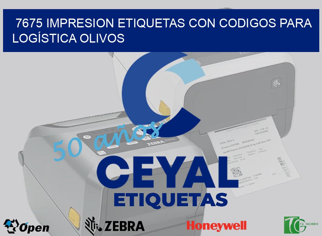7675 IMPRESION ETIQUETAS CON CODIGOS PARA LOGÍSTICA OLIVOS