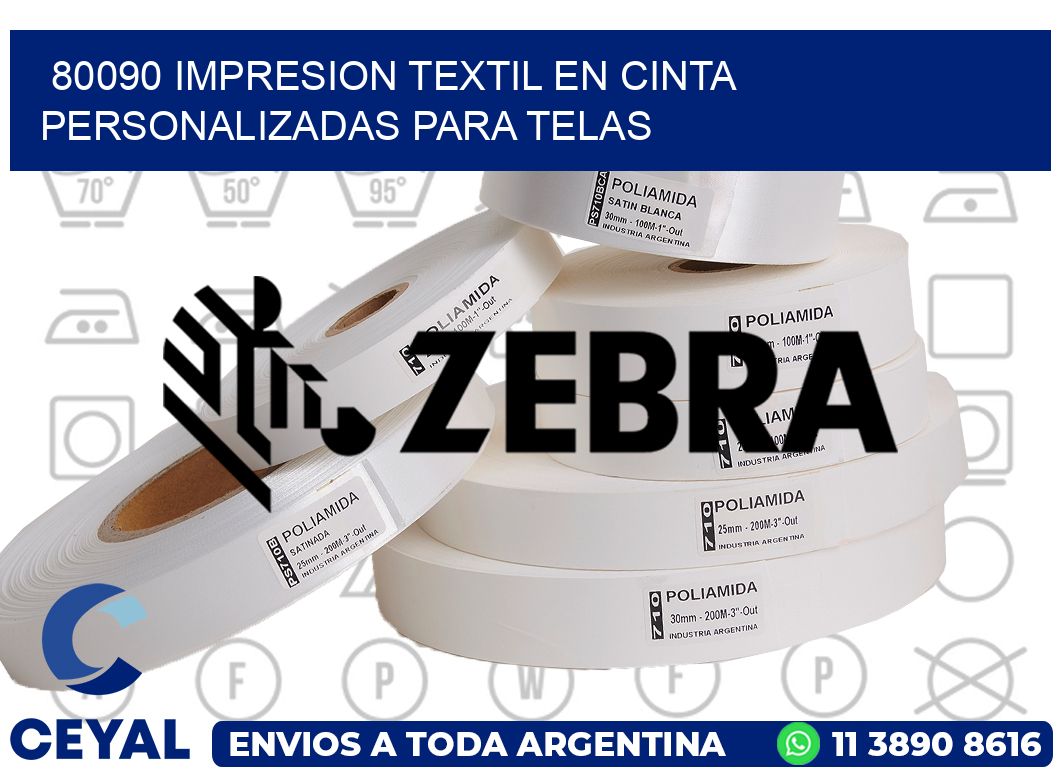 80090 IMPRESION TEXTIL EN CINTA PERSONALIZADAS PARA TELAS