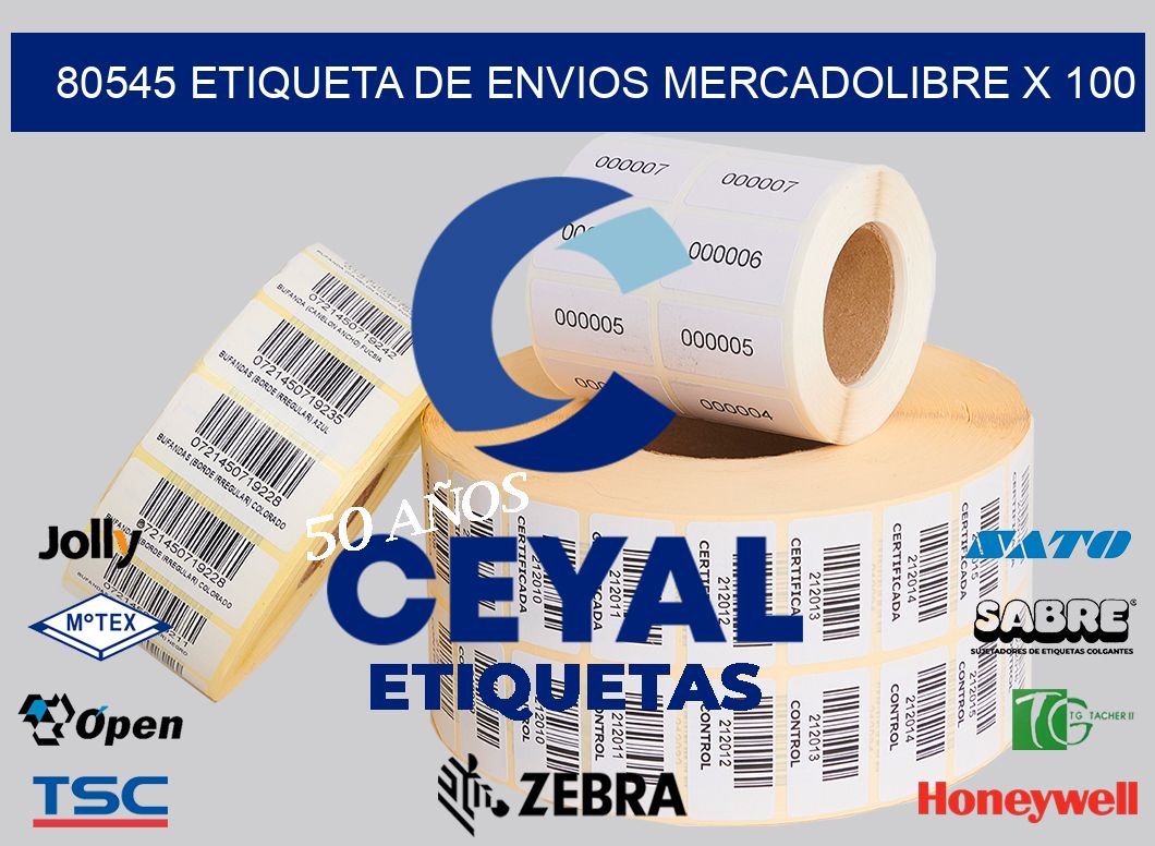 80545 etiqueta de envios mercadolibre x 100