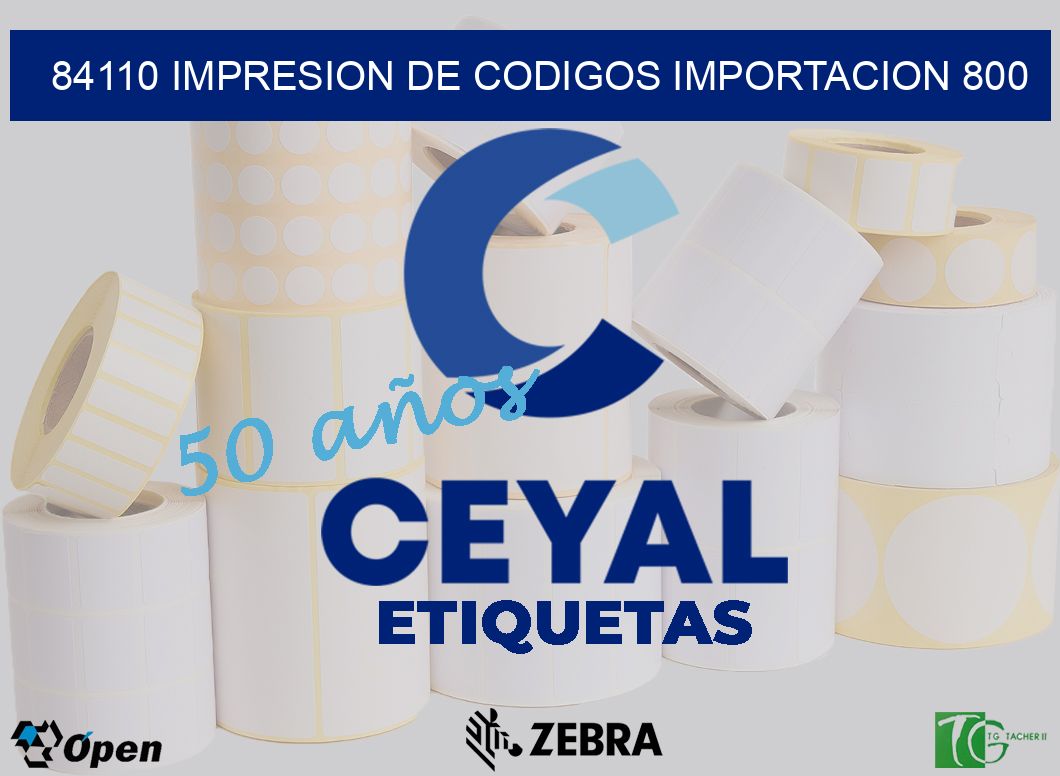 84110 impresion de codigos importacion 800