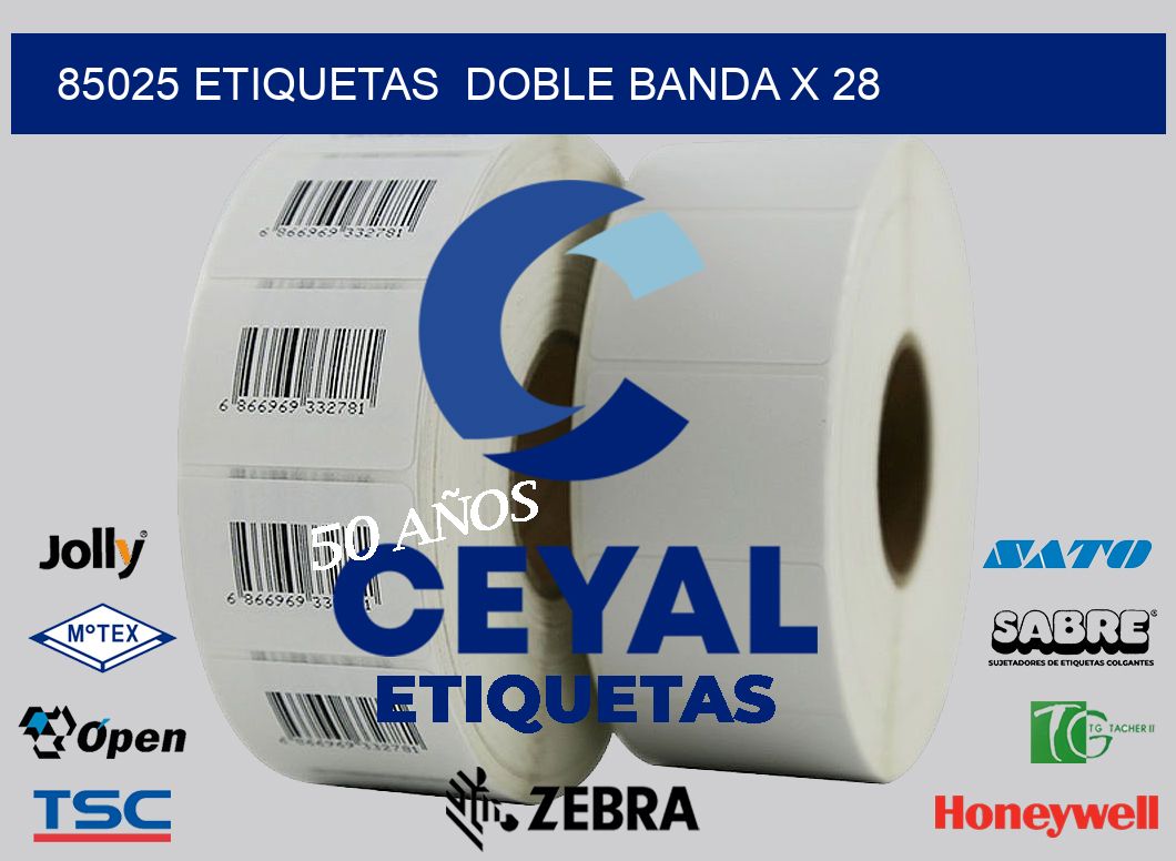 85025 etiquetas  doble banda x 28
