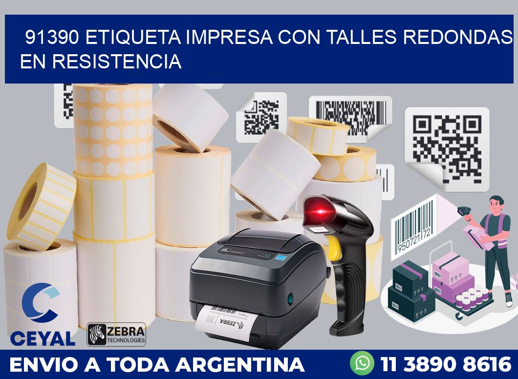 91390 ETIQUETA IMPRESA CON TALLES REDONDAS EN RESISTENCIA