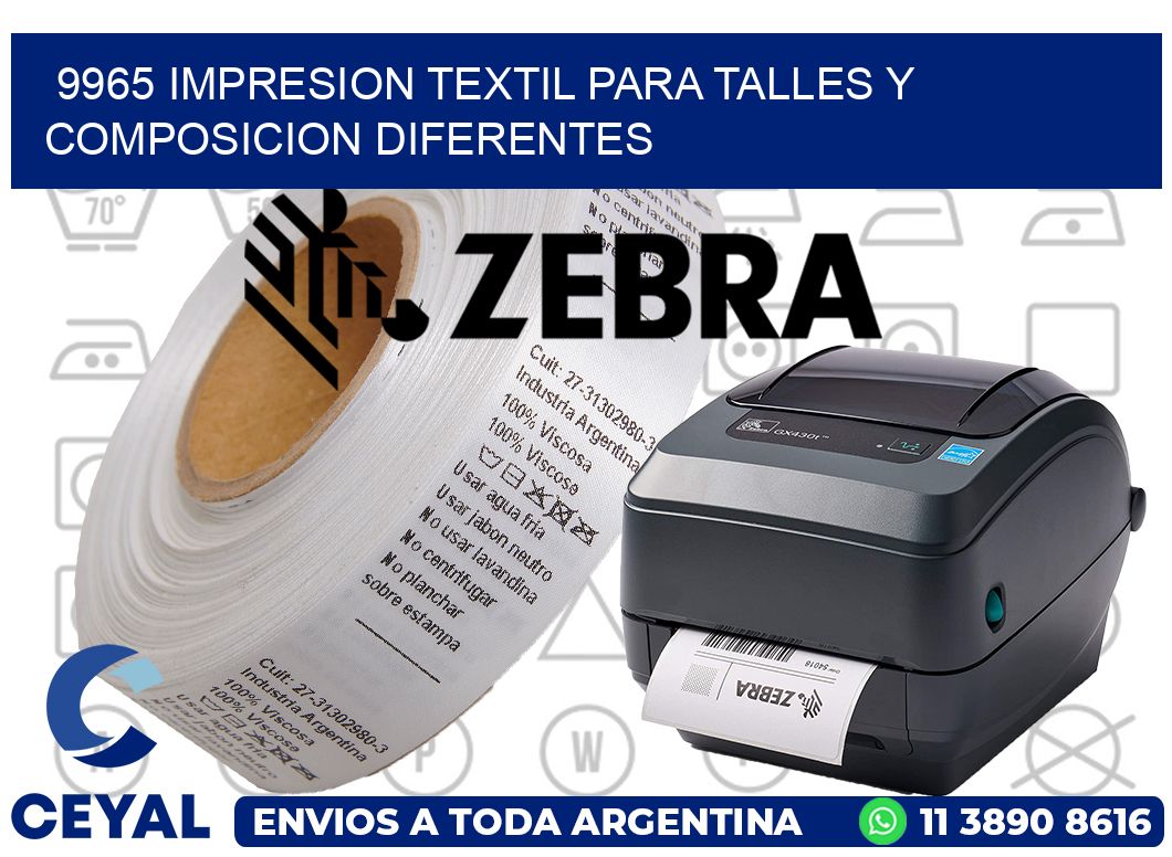 9965 IMPRESION TEXTIL PARA TALLES Y COMPOSICION DIFERENTES