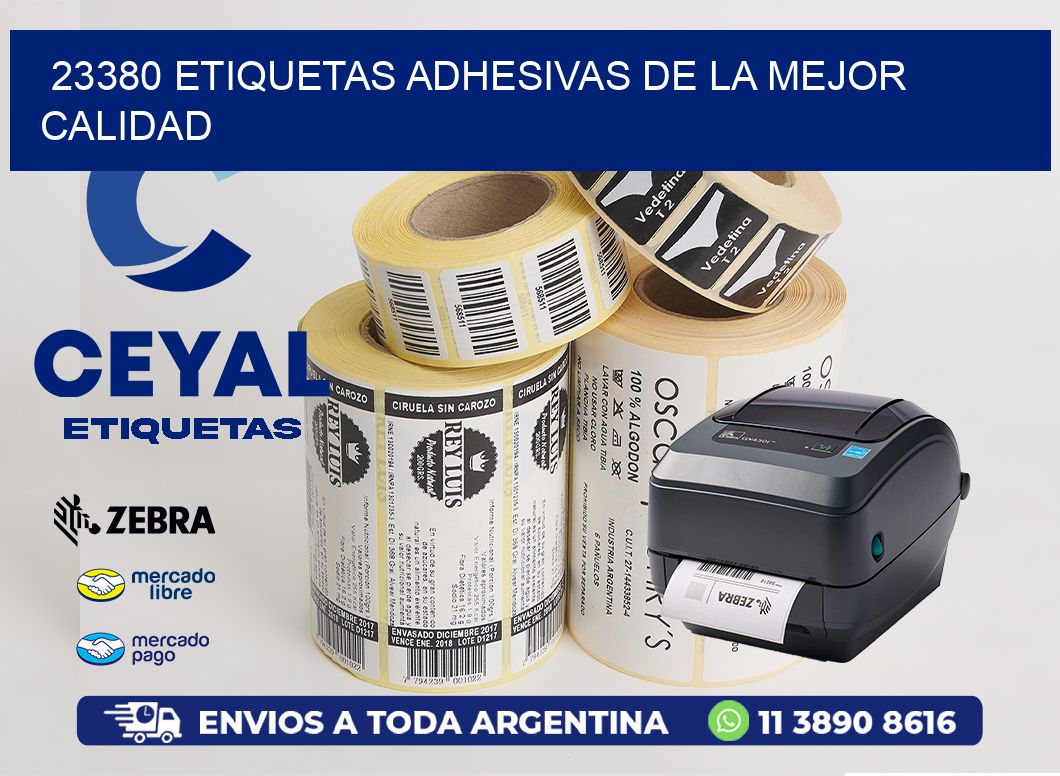23380 ETIQUETAS ADHESIVAS DE LA MEJOR CALIDAD