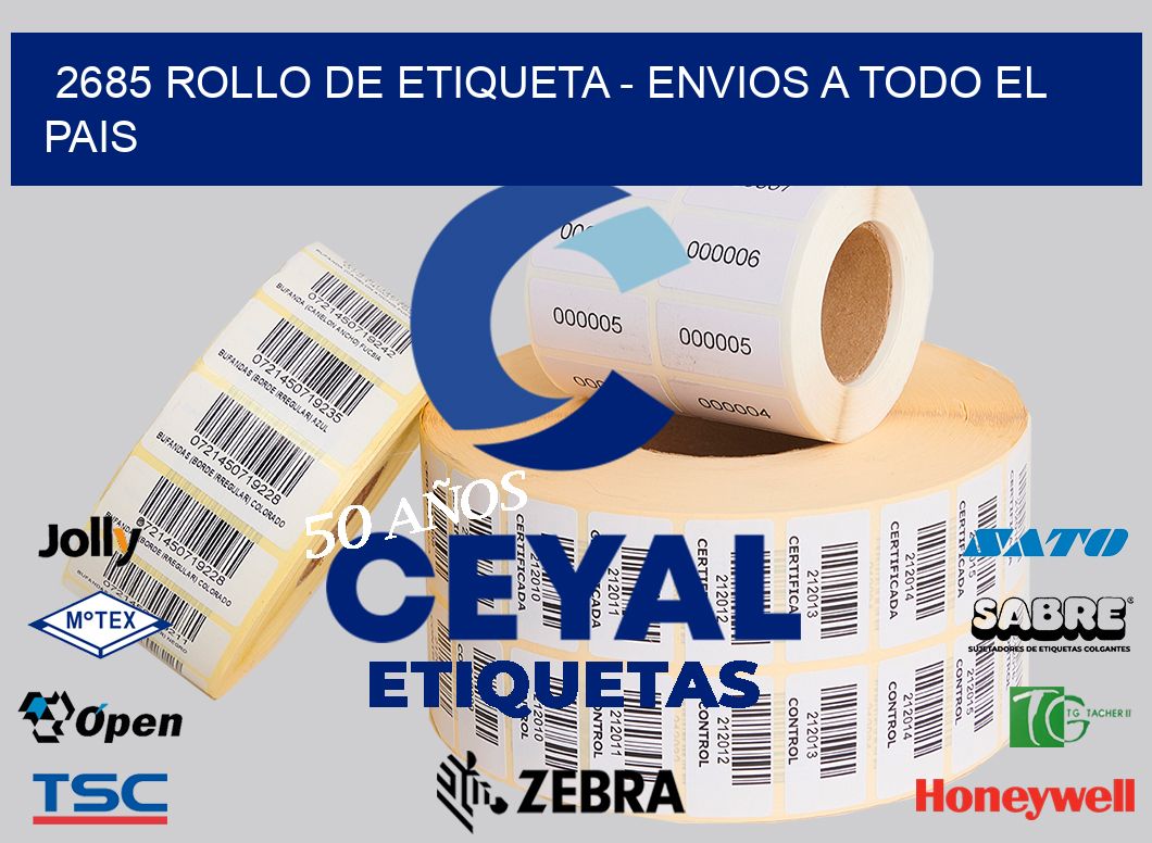 2685 ROLLO DE ETIQUETA – ENVIOS A TODO EL PAIS