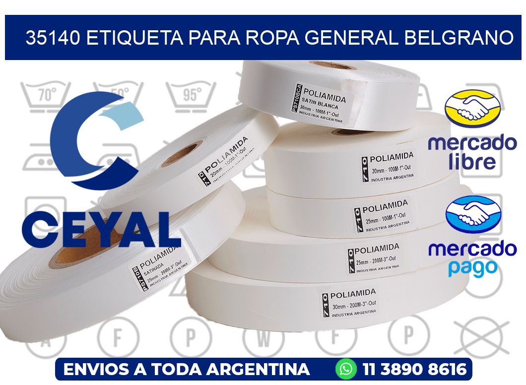 35140 ETIQUETA PARA ROPA GENERAL BELGRANO