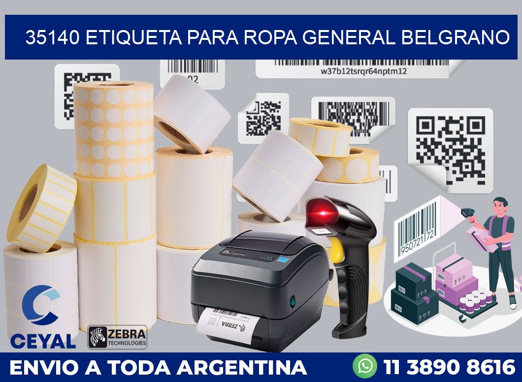 35140 ETIQUETA PARA ROPA GENERAL BELGRANO