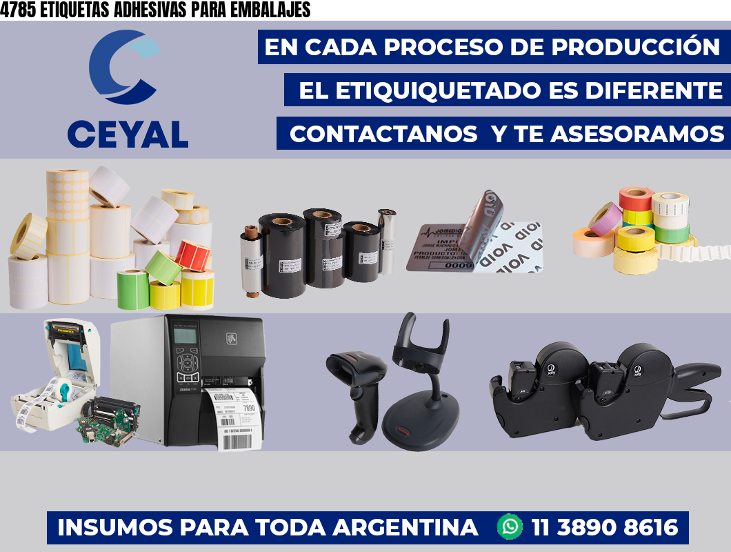 4785 ETIQUETAS ADHESIVAS PARA EMBALAJES
