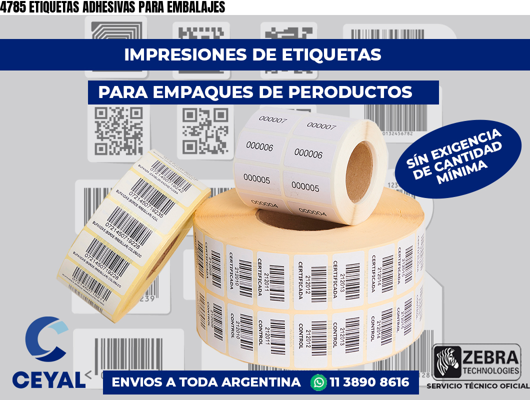4785 ETIQUETAS ADHESIVAS PARA EMBALAJES