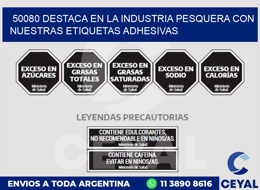 50080 DESTACA EN LA INDUSTRIA PESQUERA CON NUESTRAS ETIQUETAS ADHESIVAS