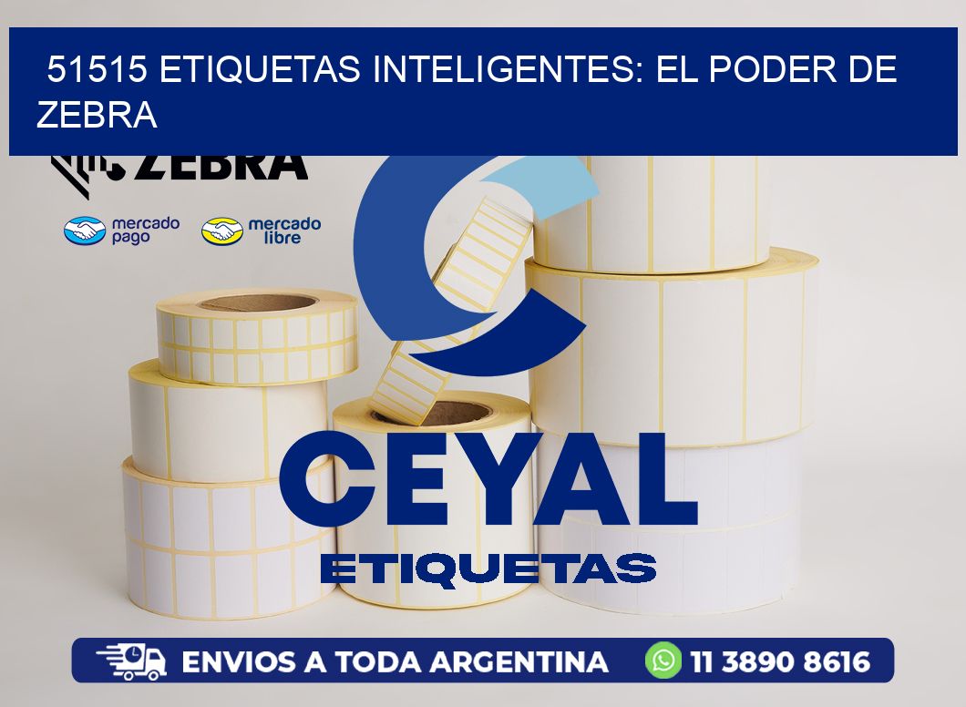 51515 Etiquetas Inteligentes: El Poder de Zebra