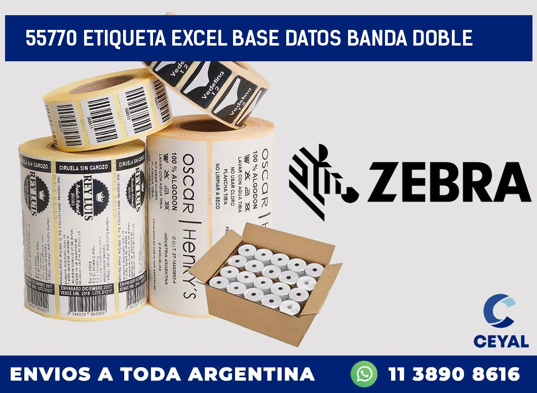 55770 etiqueta excel base datos banda doble