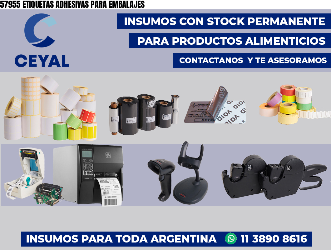 57955 ETIQUETAS ADHESIVAS PARA EMBALAJES