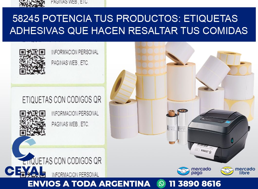 58245 POTENCIA TUS PRODUCTOS: ETIQUETAS ADHESIVAS QUE HACEN RESALTAR TUS COMIDAS