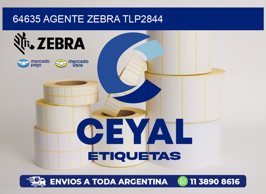 64635 AGENTE ZEBRA TLP2844