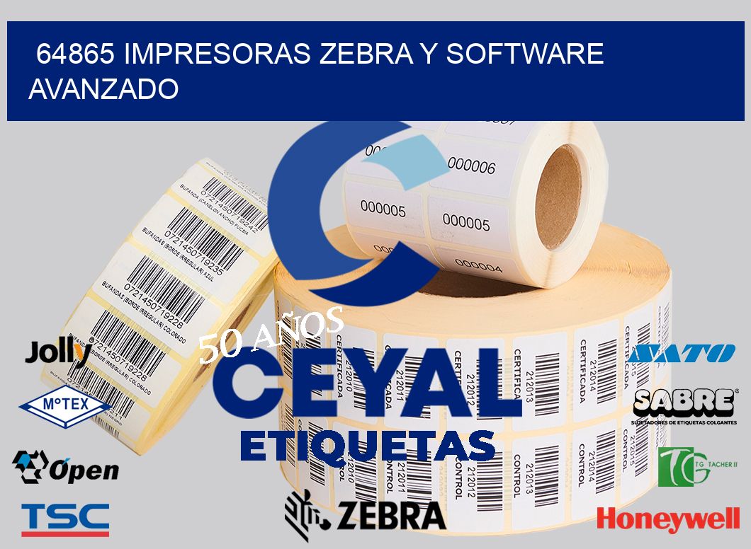 64865 Impresoras Zebra y Software Avanzado