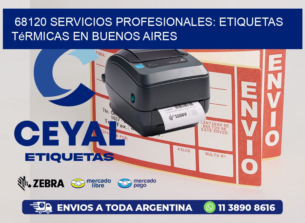 68120 Servicios Profesionales: Etiquetas Térmicas en Buenos Aires